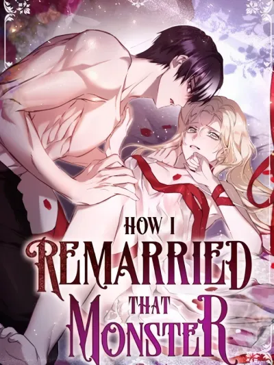 How I Remarried that Monster